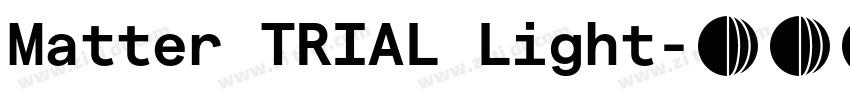Matter TRIAL Light字体转换
